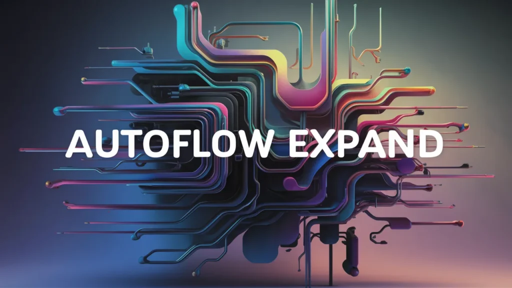 AutoFlow Expand